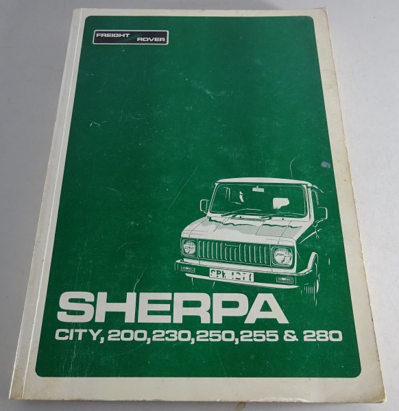 Workshop Manual Freight Rover Sherpa 200 / 230 / 250 / 255 Stand 1982