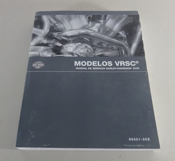 Manual de taller Harley Davidson V-Rod VRSC modelos 2005 Estado 08/2004