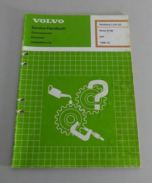 Werkstatthandbuch / Instandhaltung Volvo 480 Motor B 18 E ab Baujahr 1986
