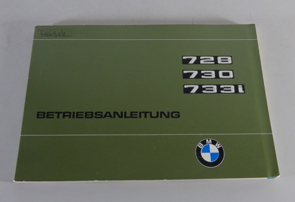 Betriebsanleitung / Handbuch BMW 7er E23 728 / 730 / 733 i Stand 03/1977