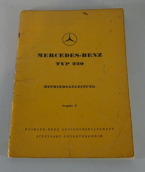 Betriebsanleitung / Handbuch Mercedes-Benz 220 W187 Stand 08/1954