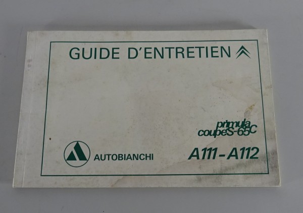 Guide d´Entretien blanko Autobianchi Primula Coupe S 65C französisch von 12/1970