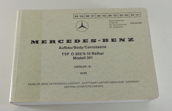 Bildkatalog Mercedes Benz Bus Aufbau Typ O 303 / 9-15 Reiher Modell 301 10/1982