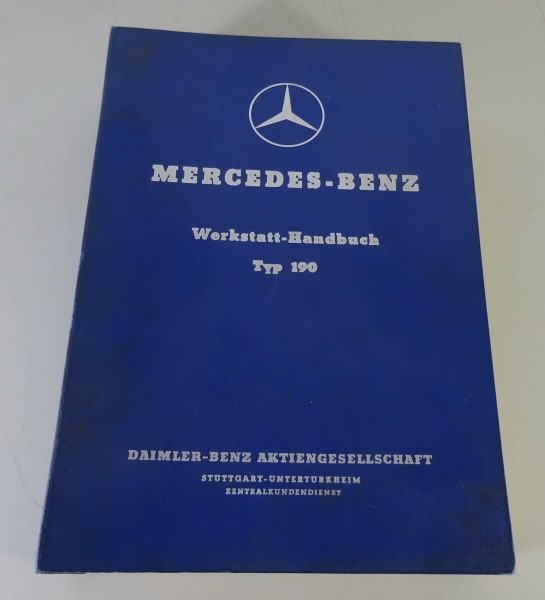 Werkstatthandbuch Mercedes Benz 190 Ponton W121 + R121 190 SL, Original von 1957