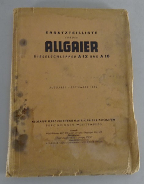 Ersatzteilkatalog /Ersatzteilliste Allgaier Dieselschlepper A12 und A16 von 9/52
