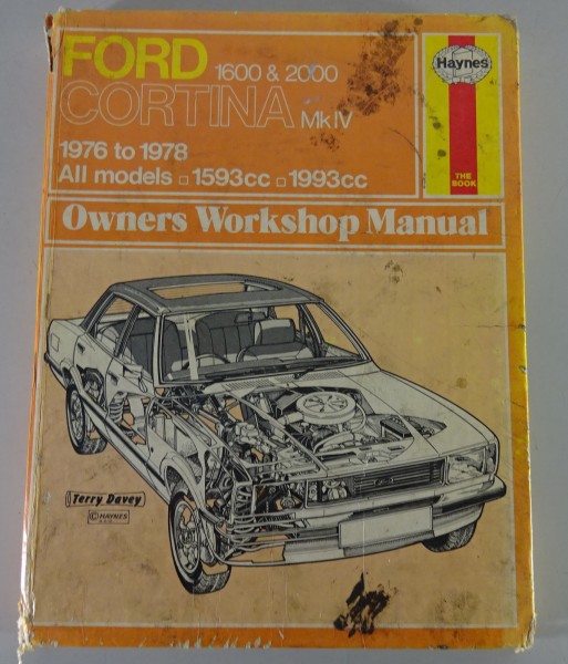 Reparaturanleitung Haynes Ford Cortina All Models MkIV 1,6 + 2,0L 1976 - 1978
