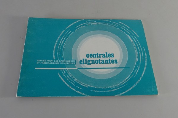 Betriebsanleitung / Handbuch Renault centrales clignotantes complémentaire 1974
