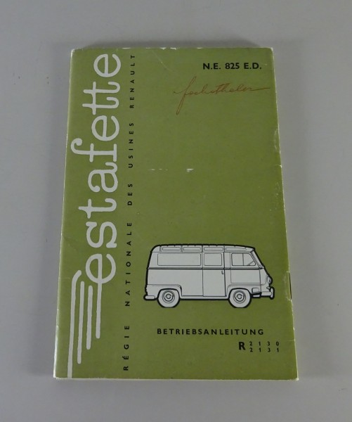 Betriebsanleitung / Handbuch Renault Estafette R.2130 / R.2131 Baujahr 1959-1962