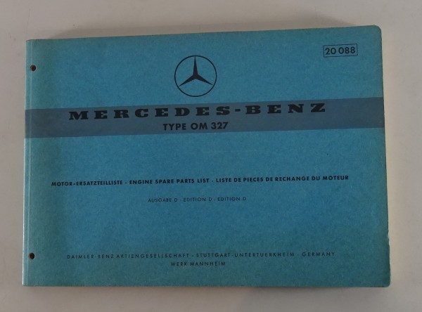Teilekatalog Mercedes Benz Dieselmotor OM 327 - 150 / 170 PS Stand 04/1968