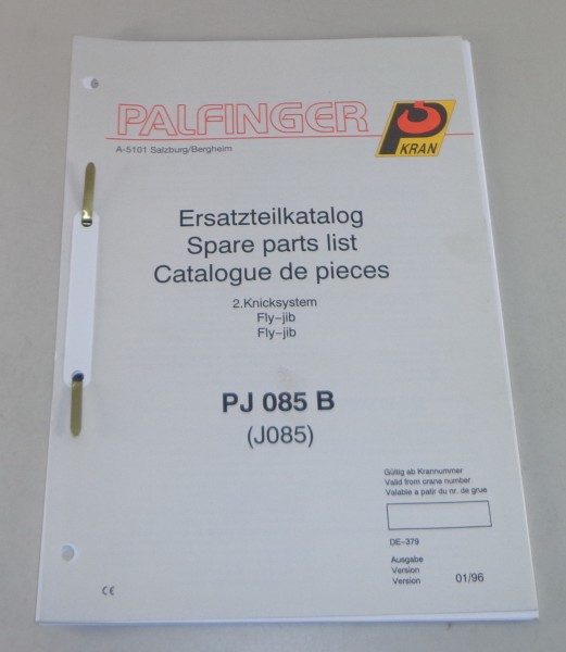 Teilekatalog / Spare Parts List Palfinger Knicksystem PJ 085 B Stand 01/1996