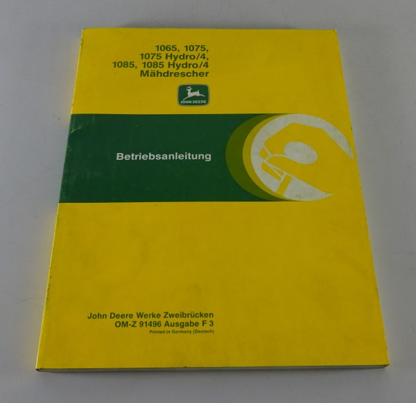 Betriebsanleitung / Handbuch John Deere Mähdrescher 1065 / 1075 / 1085 (Hydro/4)