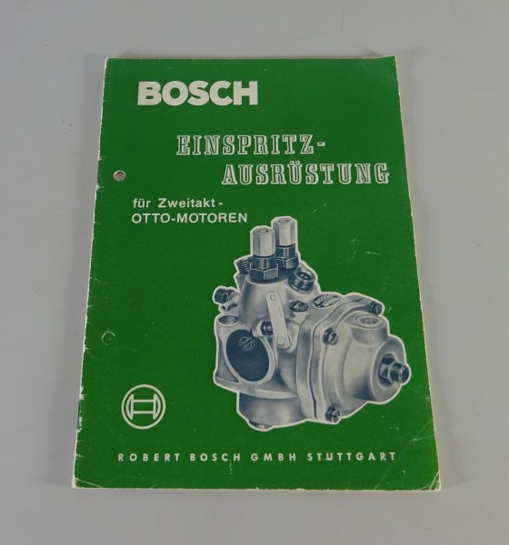 Handbuch Bosch Einspritz-Ausrüstung für Zweitakt Ottomotoren Stand 02/1952