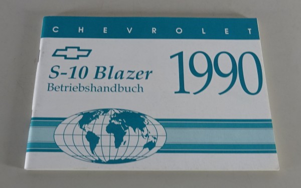 Betriebsanleitung Handbuch Chevrolet S-10 Blazer Stand 1990 auf Deutsch