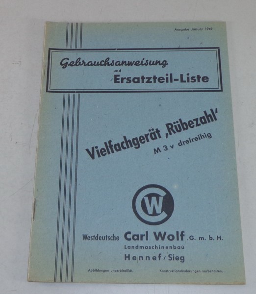 Betriebsanleitung + Teilekatalog Wolf Vielfachgerät Rübezahl M 3 v von 1/1949