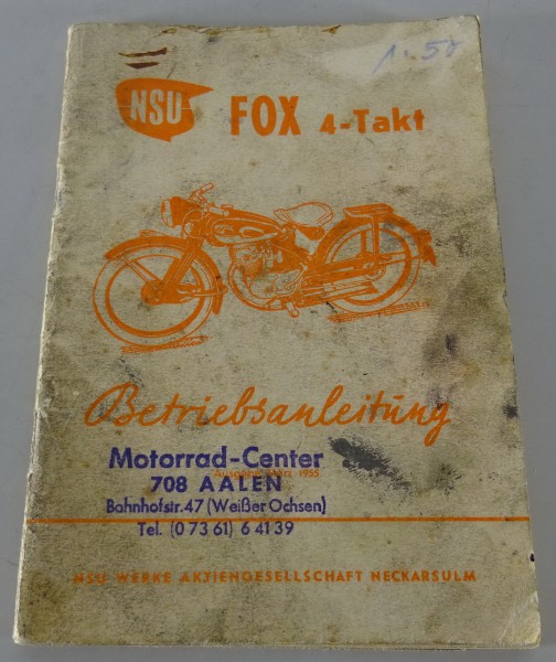 Betriebsanleitung / Handbuch NSU Fox 98ccm 4-Takt Stand 03/1955