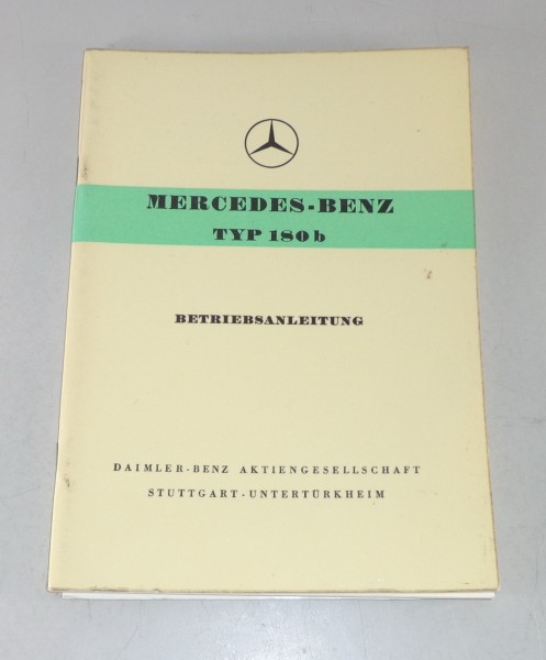 Betriebsanleitung / Owner's Manual Mercedes W120 Ponton 180 b Stand 09/1960