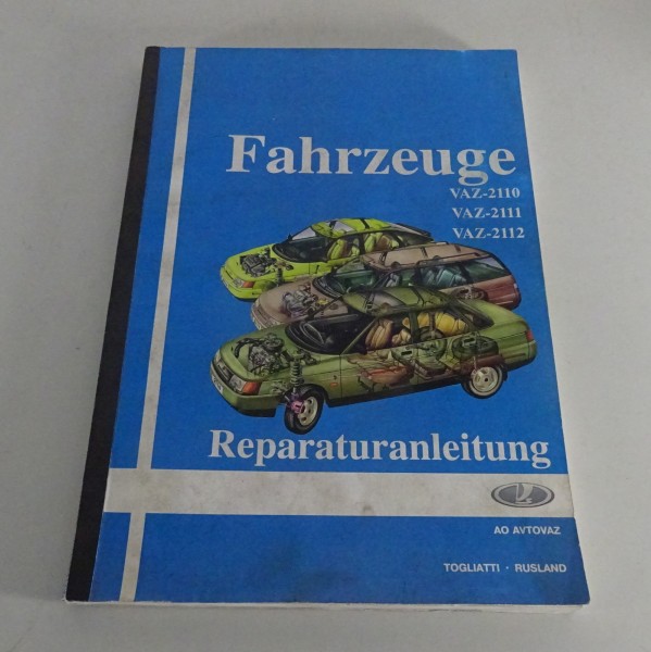 Werkstatthandbuch Lada VAZ 2110 Limousine / 2111 Kombi / 2112 Fließheck '06/2000