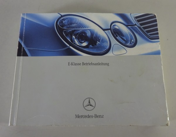 Betriebsanleitung Mercedes-Benz E-Klasse W211 + T-Modell S211 Stand 09/2003