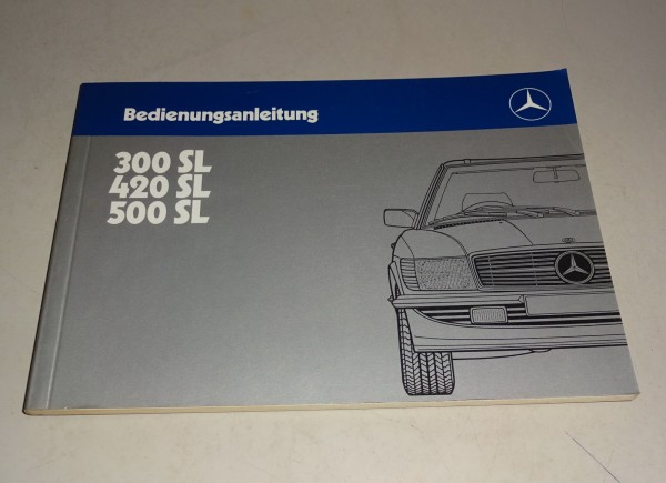 Betriebsanleitung Mercedes 300 SL / 420 SL / 500 SL R107 Roadster Stand 09/1985