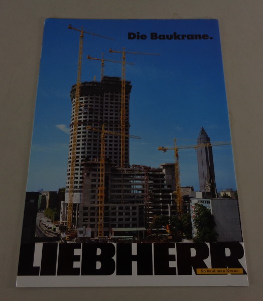 Prospekt / Broschüre Liebherr Die Baukrane von 03/1992