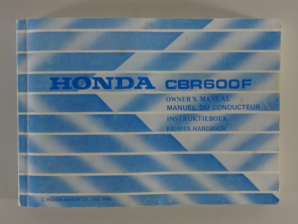 Betriebsanleitung / Owner´s Manual Honda CBR 600 F Typ PC19 Ausgabe 1986