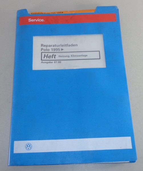 Werkstatthandbuch VW Polo 6N ab 1995 Heizung Klimaanlage Stand 07/2000