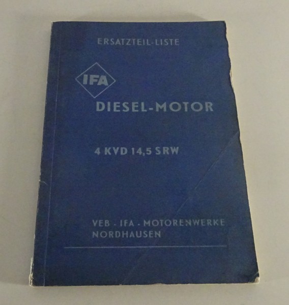 Teilekatalog / Ersatzteilliste IFA Dieselmotor 4 KVD 14,5 SRW Stand 1966