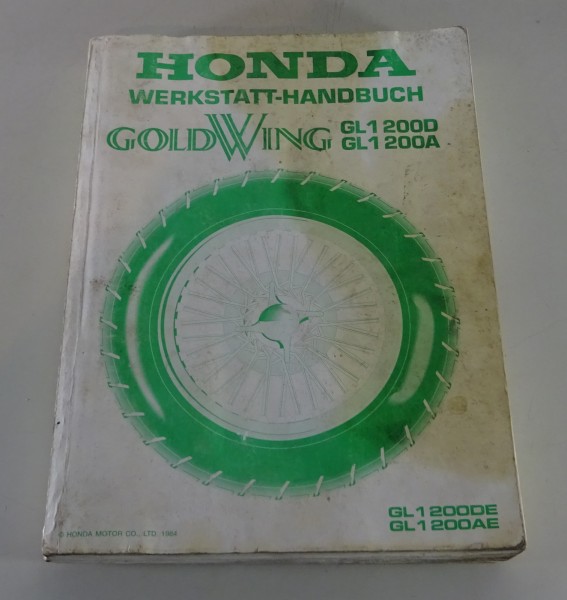 Werkstatthandbuch Honda Goldwing GL 1200 D / GL 1200 A Typ SC14 Ausgabe 1984