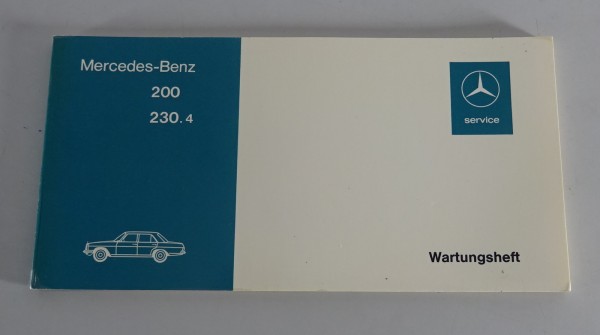 Scheckheft / Wartungsheft Mercedes-Benz /8 W115 200 / 230.4 blanko Stand 10/1974