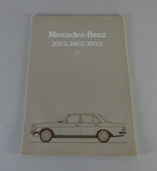 Prospekt / Broschüre Mercedes-Benz W123 200 D / 240 D / 300 D Stand 12/1983