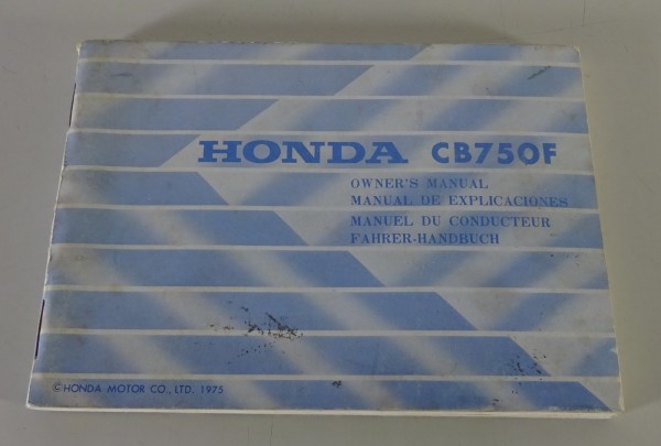 Betriebsanleitung / Handbook Honda CB 750 F / CB750F Stand 1975
