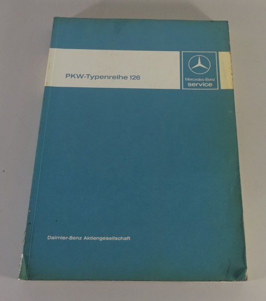 Werkstatthandbuch Mercedes Benz W126 S-Klasse 280 380 500 S SE SEL