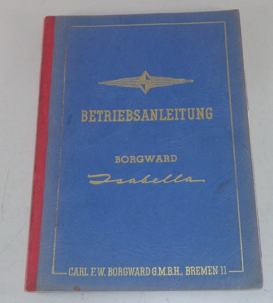 Betriebsanleitung Borgward Isabella Stand 10/1954