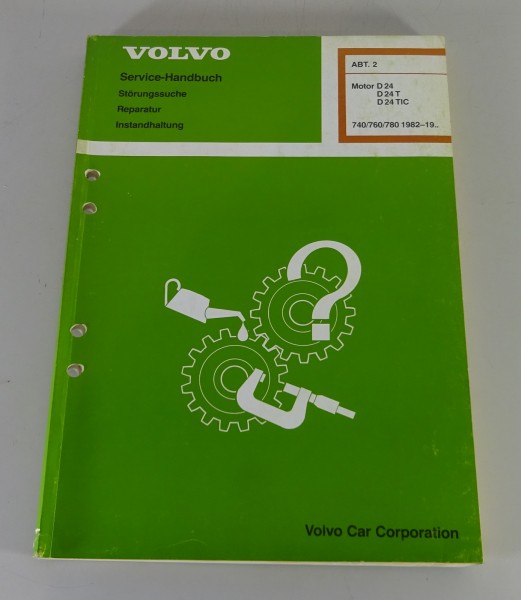 Werkstatthandbuch Volvo 740 760 780 Motor D24 / D24T / D24TIC Stand 03/1987