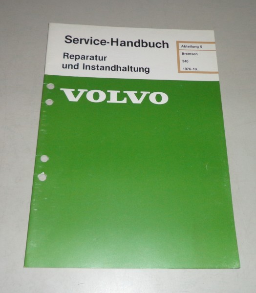 Werkstatthandbuch / Reparatur / Instandhaltung Volvo 340 Bremsen - ab 1976