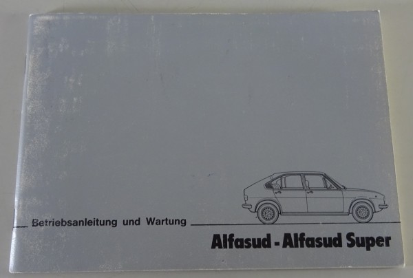 Betriebsanleitung Alfa Romeo Alfasud + Alfasud Super Stand 07/1978