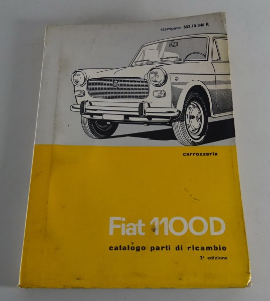 Teilekatalog / Catalogo Parti di Ricambio Fiat 1100 D - Karosserie Stand 03/1967