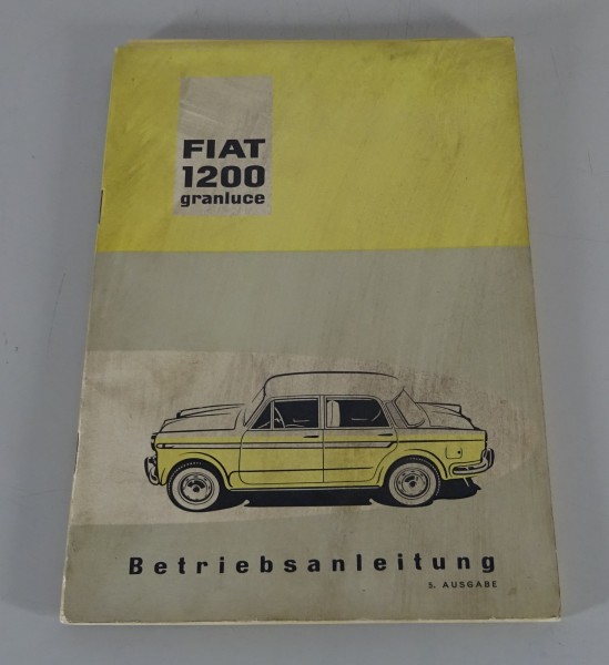 Betriebsanleitung / Handbuch Fiat 1200 Granluce Stand 02/1960