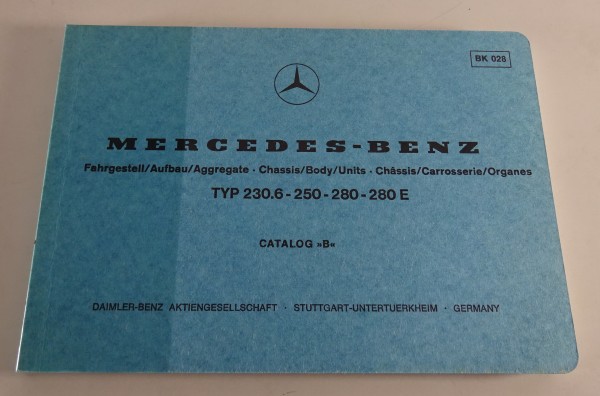 Bildkatalog Mercedes Benz /8 W115 230.6 / 250 / 280 / 280 E Stand 06/1976