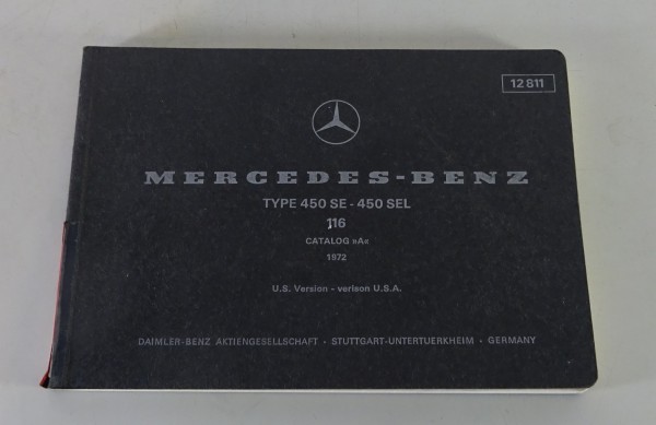 Bildkatalog Mercedes Benz W116 280 / 350 / 450 S / SE / SEL + 6.9 USA von 1972