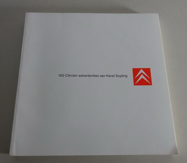 Prospekt 100 Anzeigen Citroen Werbung mit 2 CV / DS / GS / ID 1954 - 1972
