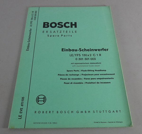 Teilekatalog Bosch Einbau-Scheinwerfer LE/YFS 130x2 C 1 R Stand 08/1964