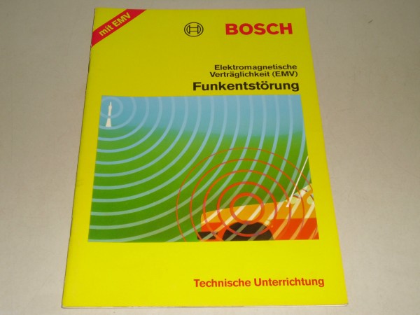 Technische Information Unterrichtung Bosch Funkentstörung und EMV, 06/1991