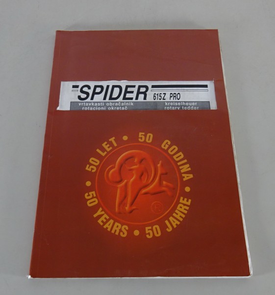 Betriebsanleitung / Teilekatalog SIP Kreiselheuer Spider 615Z PRO von 2006