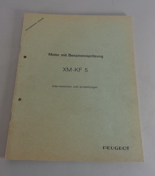 Werkstatthandbuch Peugeot Motor mit Benzineinspritzung XM - KF 5 von 02/1970