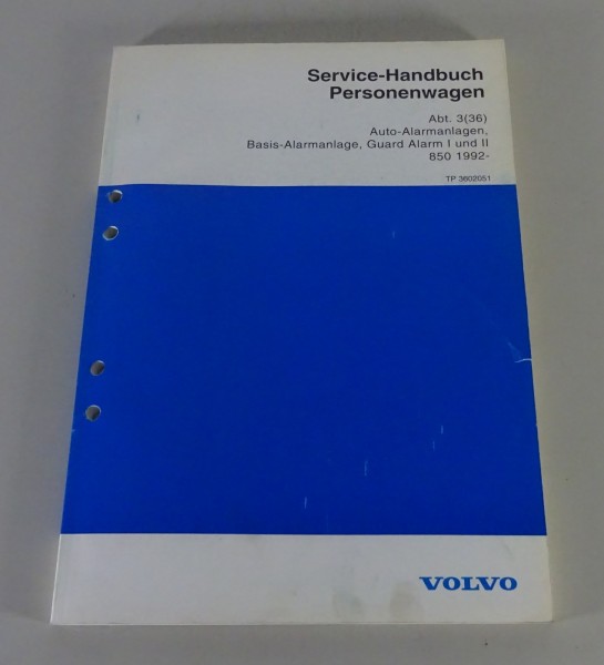 Werkstatthandbuch Volvo 850 Alarmanlagen, Basis & Guard Alarm I + II von 1992