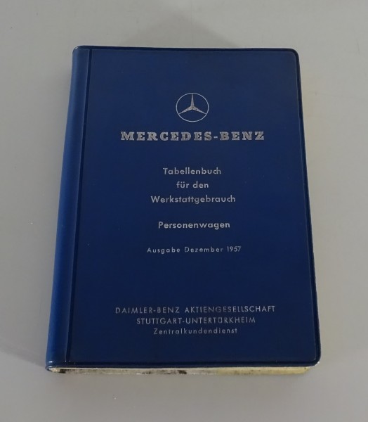 Tabellenbuch Mercedes Benz PKW W186 W188 R121 190 SL, Ponton, 300 SL R198 - 1957