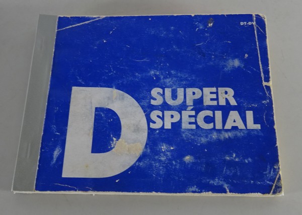 Betriebsanleitung / Handbuch Citroen DSuper - DSpecial Stand 09/1969