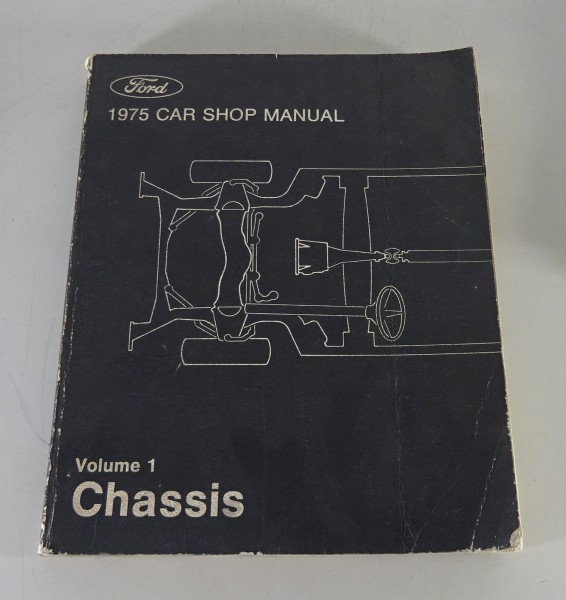 Werkstatthandbuch Band I Ford Mustang II, Thunderbird / Lincoln Continental 1975