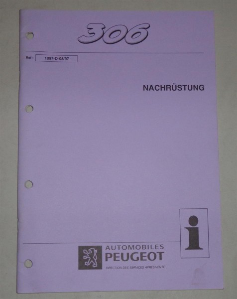 Werkstatthandbuch Peugeot 306 Nachrüstung - Stand 08/1997